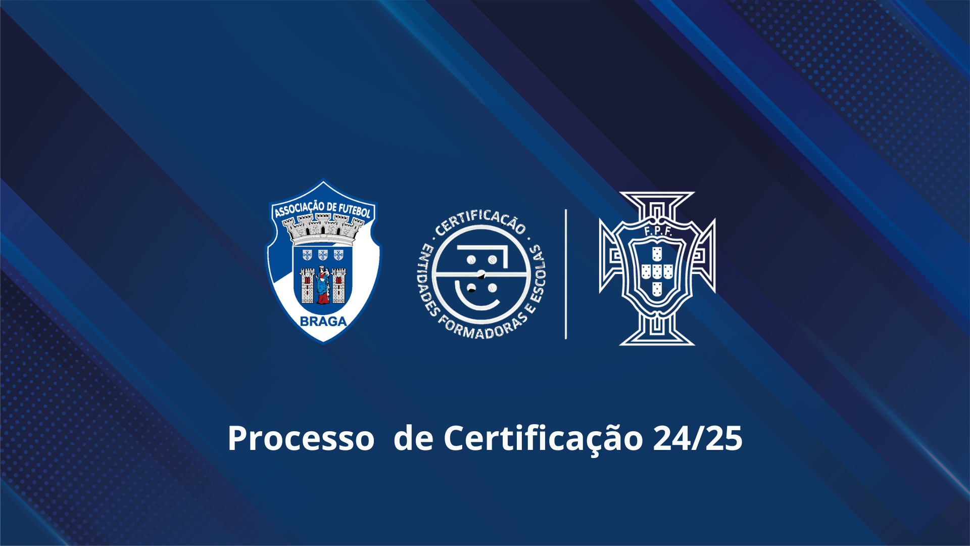Processo de Certificação de Entidades Formadoras relativo à Época 2024/2025